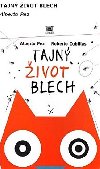 Tajn ivot blech - Alberto Pez
