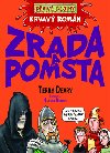 Krvav romn zrada a pomsta - Terry Deary; Martin Brown