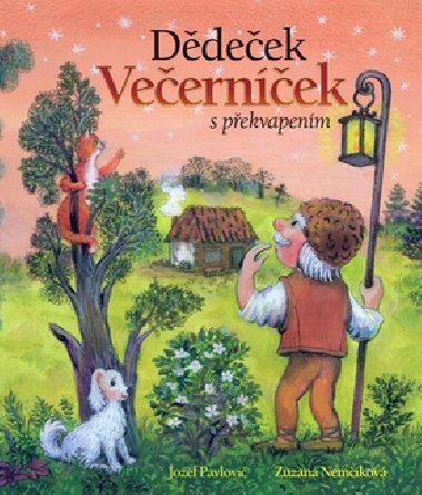 Ddeek Veernek s pekvapenm - Jozef Pavlovi; Zuzana Nemkov