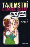 Tajemstv dmsk atny - Olga Wall