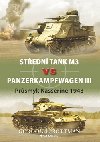 Stedn tank m3 vs panzerkampfwagen iii - Gordon Rottman