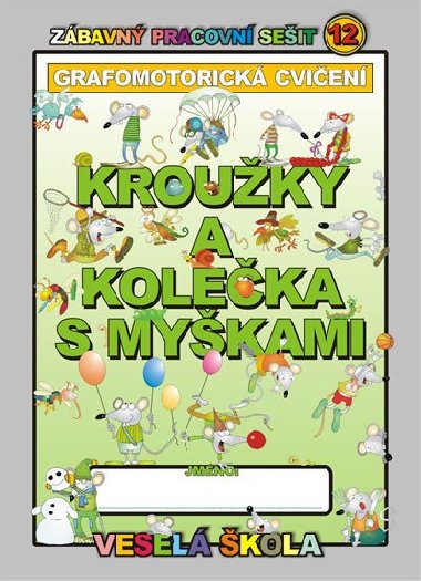 Krouky a koleka s mykami - grafomotorick cvien - Mihalk Jan