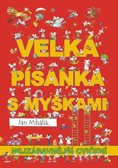 Velk psanka s mykami - nejzbavnj cvien - Mihlik Jan