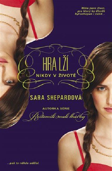Hra l 2 - Nikdy v ivot - Sara Shepardov