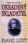Ukraden skladatel - Miroslav Demko