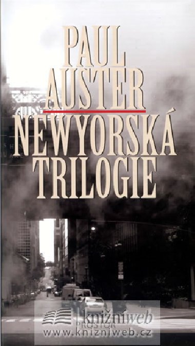 Newyorsk trilogie - Paul Auster