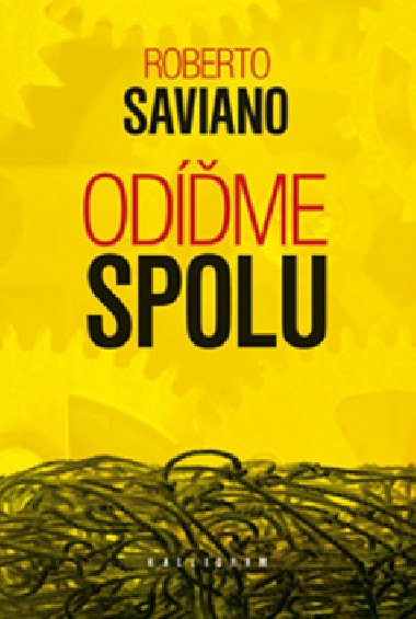 Odme spolu - Roberto Saviano