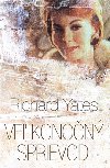 Vekonon sprievod - Richard Yates