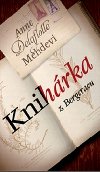 Knihrka z Bergeracu - Anne Delaflotte Mehdevi