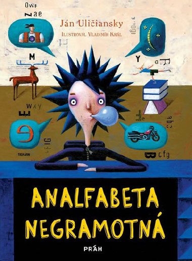 Analfabeta negramotn - Jn Uliiansky