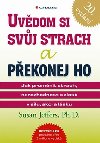 Uvdom si svj strach a pekonej ho - Susan Jeffersov