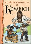 Povsti a pohdky o kovch - Jan Krba