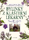 Bylinky z kltern lkrny - Mayer Johannes Gottfried; Uehleke Bernhard; Kilian Sauman
