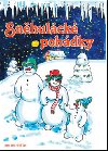 Snhulck pohdky - Alena Melicharov