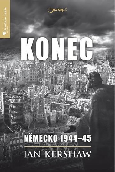 Konec: Nmecko 1944-45 - Ian Kershaw