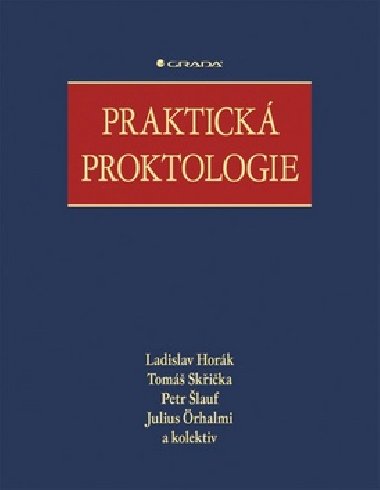 Praktick proktologie - Ladislav Hork