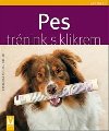 Pes trnink s klikrem - Katharina Schlegl-Kofler