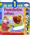 Je mi 1 rok poznvm zvata - 