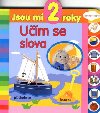 Jsou mi 2 roky um se slova - 