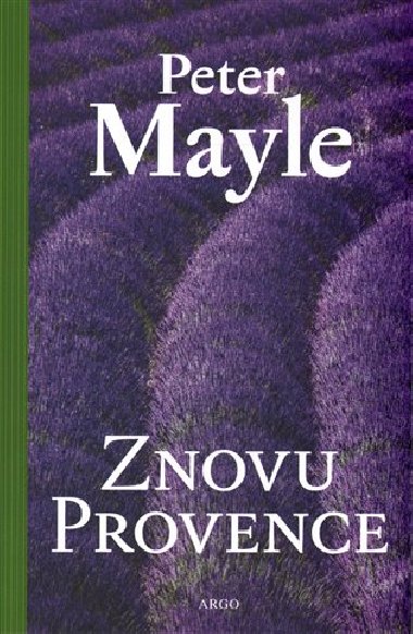 Znovu Provence - Peter Mayle
