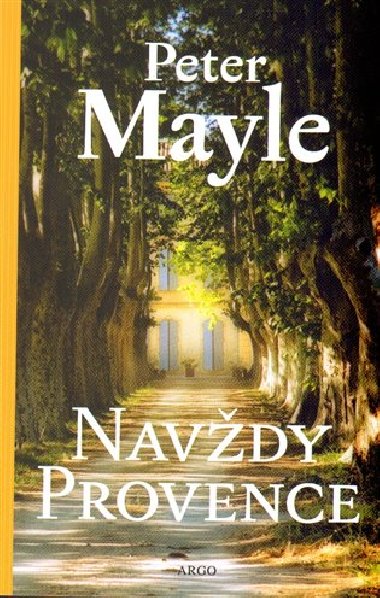 Navždy Provence - Peter Mayle