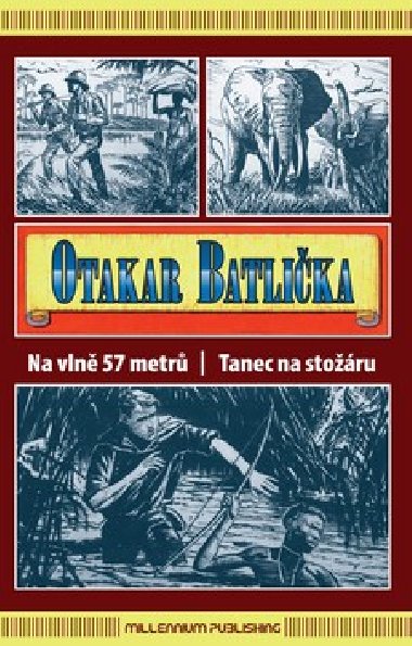 Na vln 57 metr, Tanec na storu - Otakar Batlika