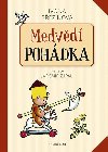 Medvd pohdka - Ivona Bezinov; Jaromr Zpal