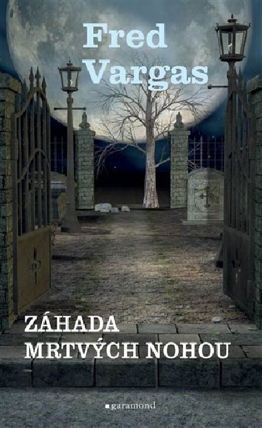 Zhada mrtvch nohou - Fred Vargas