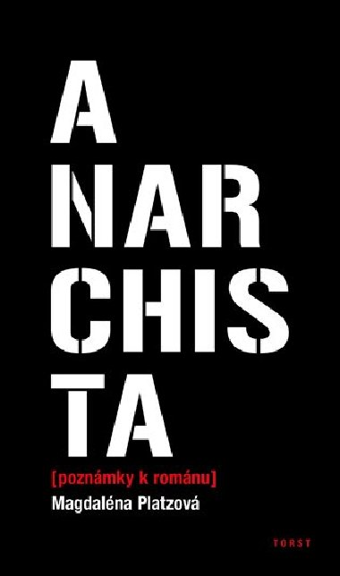 Anarchista - Magdalna Platzov