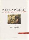 Svt na pedlu - Milan Valach