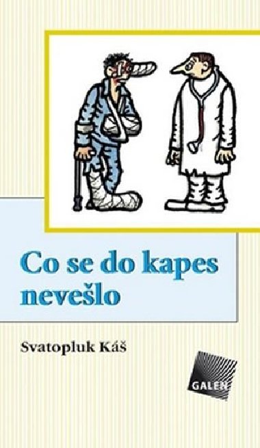 Co se ko kapes nevešlo - Svatopluk Káš