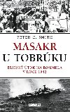 Masakr u tobrku - Peter C. Smith