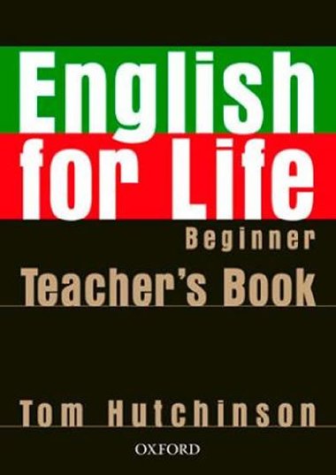 English for life beginner teacher's book + multirom - Tom Hutchinson