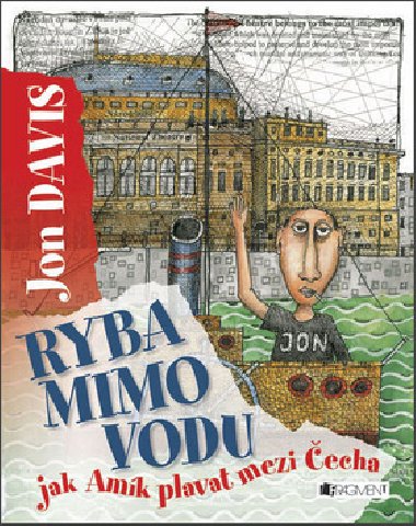 Ryba mimo vodu - Jak Amk plavat mezi echa - Jon Davis