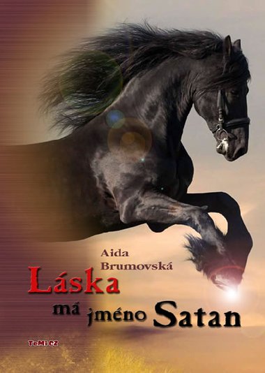 Lska m jmno Satan - Aida Brumovsk