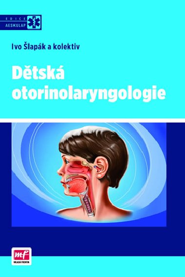 Dtsk otorinolaryngologie - Ivo lapk
