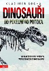 Dinosaui od pekelnho potoka - Vladimr Socha