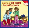Naume sa by estn a hovori pravdu - Cheri J. Meiners