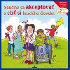 Naume sa akceptova a cti si kadho loveka - Cheri J. Meiners