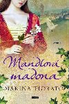 Mandlov madona - Marina Fiorato