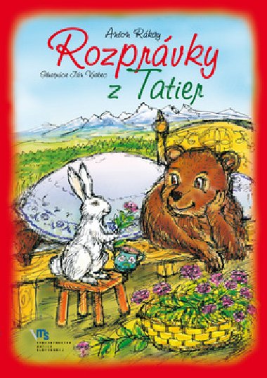 Rozprvky z tatier - Anton Rkay; Jn Vrabec