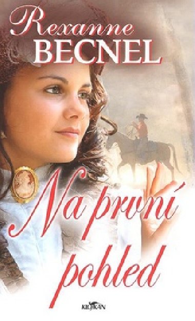 Na prvn pohled - Rexanne Becnel