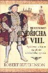 Posledn dny jindicha viii. - Robert Hutchinson