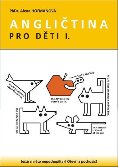 Anglitina pro dti I. - Alena Hofmanov