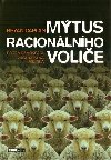 Mtus racionlnho volie - Bryan Caplan