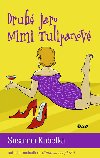 Druh jaro mimi tulipnov - Susanna Kubelka