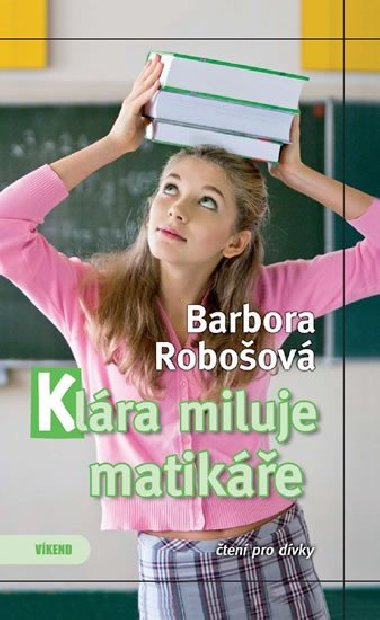 Klra miluje matike - Barbora Roboov