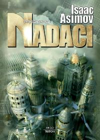 Pedehra k Nadaci - Isaac Asimov