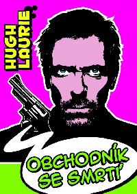 Obchodnk se smrt - Laurie Hugh