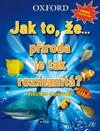 Jak to, e… proda je tak rozmanit? - 